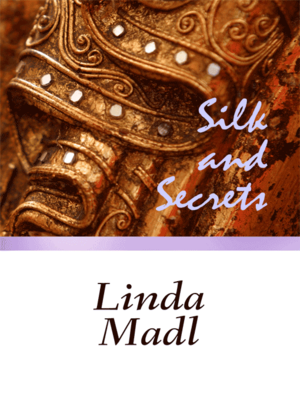 cover image of Silk and Secrets